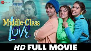 Middle Class Love  Prit Kamani Khushi Joshi Kavya Thapar amp Eisha Singh  Full Movie 2022 [upl. by Thaxter]