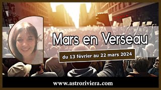 MARS en VERSEAU du 13 février au 22 mars 2024 [upl. by Taddeo]