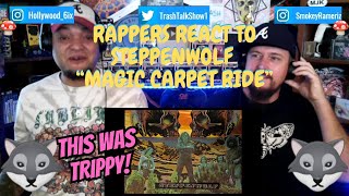 Rappers React To Steppenwolf quotMagic Carpet Ridequot [upl. by Hadwyn624]