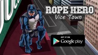 Rope Hero Vice Town [upl. by Llerol]