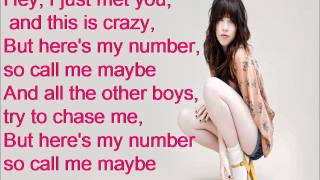 Call Me Maybe  Carly Rae Jepsen LYRICS ON SCREEN [upl. by Breeze]