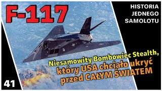 F117  Bombowiec Stealth który USA chciało ukryć przed CAŁYM ŚWIATEM Dokument PL [upl. by Liryc921]