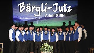 BärgliJutz  Jodlerklub Flühli Adolf Stähli  Jahreskonzert 2023 [upl. by Liamaj]