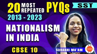 Most Repeated Questions from Nationalism in India 🔥 Class 10 History PYQs sst [upl. by Suoivatnod]