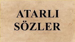 Atarlı Sözler [upl. by Corell]