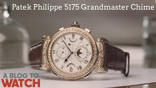 Most Complicated Wrist Watch By Patek Philippe  The Grandmaster Chime 5175  aBlogtoWatch [upl. by Squire992]