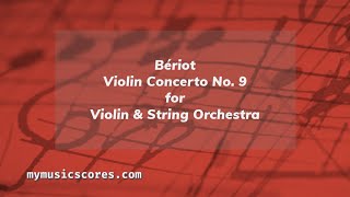 Beriot Violin Concerto No 9 for Violin and String Orchestra [upl. by Lesli]