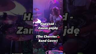 Hapyzad  Zanim pójdę The Cherries🍒Band Cover czeresniaki timurslavov [upl. by Colyer654]