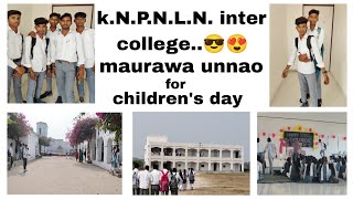 K N P N L N Inter college and new block maurawa unnao😎 Adarsh Dhiman Official [upl. by Leumek921]