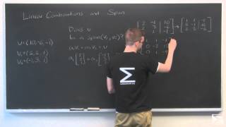 Linear Algebra Linear Combinations and Span [upl. by Esnahc587]