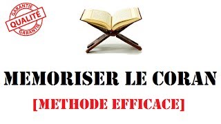 Mémoriser le Coran Méthode Efficace [upl. by Latsyrhc]