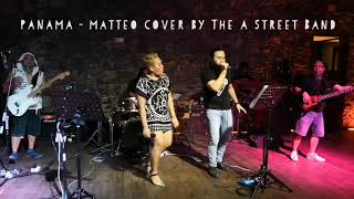 PANAMA  MATTEO COVER BY THE A STREET BAND [upl. by Yatnahc]