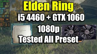 Elden Ring  i5 4460  GTX 1060 [upl. by Lacefield]