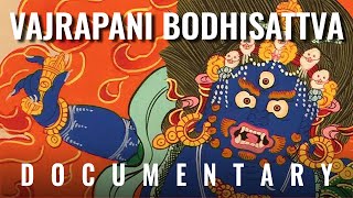 Vajrapani Documentary indestructable hand of the Buddha All about the quotLord of Secretsquot and mantra [upl. by Ikilisav]