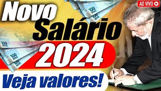 URGENTE LULA acaba de ANUNCIAR NOVO SALÁRIO MÍNIMO 2024 dos APOSENTADOS  VEJA VALORES AGORA [upl. by Flanders]