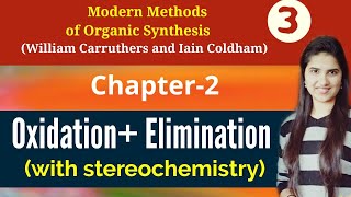 Oxidation of hetero atomsElimination Reactions with stereochemistryCarruthers Chapter 2JChemistry [upl. by Amora360]