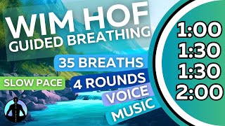 WIM HOF Guided Breathing Meditation  35 Breaths 4 Rounds Slow Pace  Up to 2min [upl. by Shah]