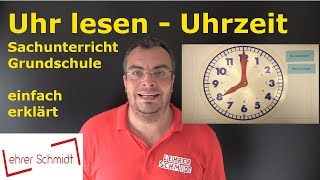 Uhr lesen  Uhrzeit lesen lernen  Sachunterricht  Zeit  Lehrerschmidt [upl. by Agbogla]