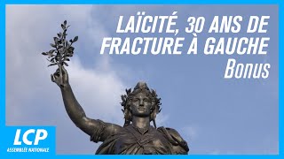 Laïcité 30 ans de fracture à gauche  Bonus documentaire LCP [upl. by Noruq]