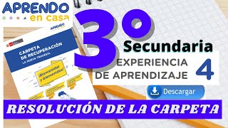 📕RESOLUCIÓN CARPETA DE RECUPERACIÓN APRENDO EN CASA EXPERIENCIA DE APRENDIZAJE 04 3°SECUNDARIA [upl. by Macleod840]