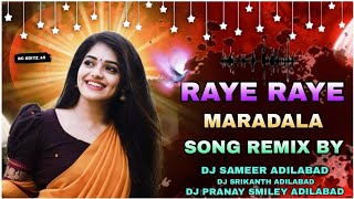 RAYE RAYE MARDALA  TAPORI MIX  BY DJ SAMEER xDJ PRANAY x DJ SRIKANTH [upl. by Borroff]