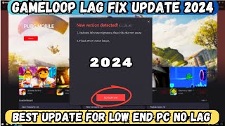 Gameloop New Version Detected  Gameloop Update For 90 Fps No Lag  2024 [upl. by Kenzi239]