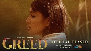 Greed Official Teaser  Nadine Lustre Diego Loyzaga [upl. by Aynad]