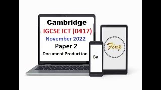 IGCSE ICT 0417 November 2022 P2 Document Production [upl. by Ayikahs]