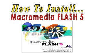 How To Install Macromedia Flash 5  FLASH [upl. by Namar]