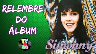 SIMONY 1995  ANÁLISE DO ÁLBUM  TV80 [upl. by Centonze]