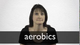 How to pronounce AEROBICS in British English [upl. by Haduhey]