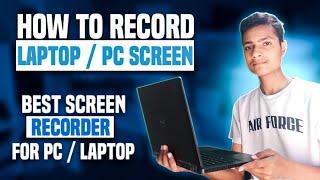 how to record laptop and pc screen  best screen recorder for laptop \ PC [upl. by Idissak]