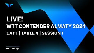 LIVE  T4  Day 1  WTT Contender Almaty 2024  Session 1 [upl. by Evante719]