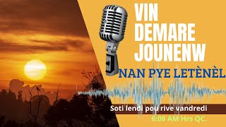 Vin demare jounenw nan pye Letènèl 141124 [upl. by Fidole]