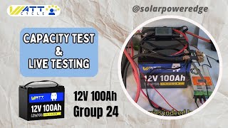 WattCycle 12V 100Ah Battery Review Capacity amp Live Testing Explained [upl. by Martens]