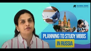 MBBS in Russia  Study Abroad  Global Edge Consultants  Call 01148475000 [upl. by Ardekahs]