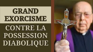 ✝️ GRAND EXORCISME contre la POSSESSION DIABOLIQUE Partie 2 ✝️ [upl. by Leopoldine]