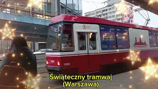 Warszawski świąteczny tramwaj [upl. by Tonjes]