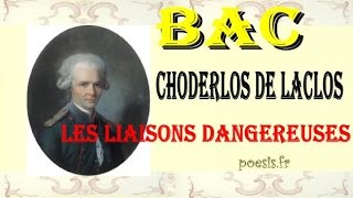 BAC Les Liaisons Dangereuses de Choderlos de LACLOS  Résumé Personnages Analyse [upl. by Coveney678]