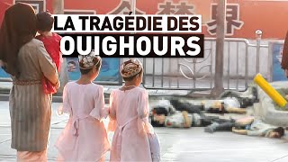 LA TRAGÉDIE DES OUIGHOURS [upl. by Nehcterg]