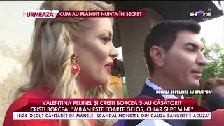 Valentina Pelinel și Cristi Borcea sau căsătorit quotSuntem foarte fericițiquot [upl. by Ube936]