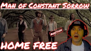 INSANE Home Free Reaction  Man of Constant Sorrow [upl. by Nnyladnarb]