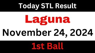 STL Laguna Result 1st Ball November 24 2024 [upl. by Bega]