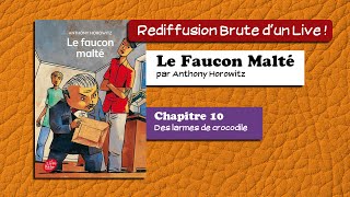 🔴📙🔊 Le Faucon Malté 10  Des larmes de crocodile  Livre Audio [upl. by Dougie]