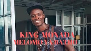 King Monada Melomu Ya Batho [upl. by Elad]