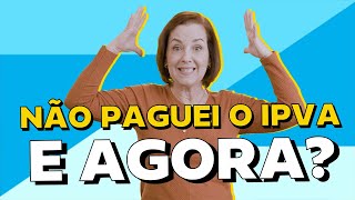 Como resolver IPVA atrasado Descubra soluções e consequências  ChamaoGringo [upl. by Gennifer927]