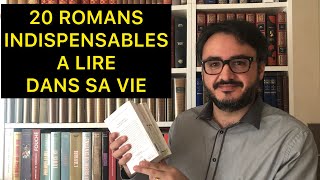 MA LISTE DE 20 ROMANS INDISPENSABLES À LIRE [upl. by Aneelak]