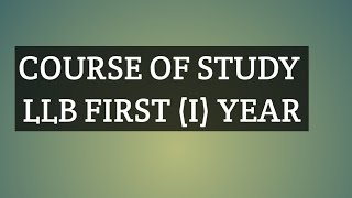 Curriculum of LLB I Year Course of Study of LLB First Year Nepal [upl. by Hortensia676]