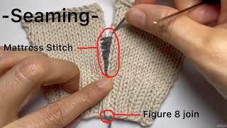 Seaming  Figure 8 join and Mattress Stitch [upl. by Althea]