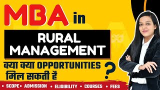 MBA in Rural Management  Admission  Eligibility  Entrance Exam  Fess  Top Recruiters  Job [upl. by Brig]